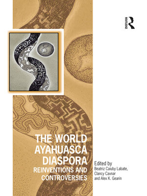 cover image of The World Ayahuasca Diaspora